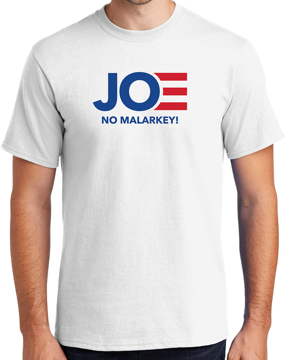Jo No Malarkey Biden 2024 White T-shirt - Unisex Sizes