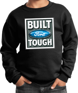 Built Ford Tough Kids Sweatshirt - Yoga Clothing for You