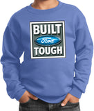 Built Ford Tough Kids Sweatshirt - Yoga Clothing for You