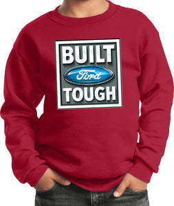 Built Ford Tough Kids Sweatshirt - Yoga Clothing for You