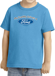 Daddy Drives a Ford Toddler T-shirt - Yoga Clothing for You