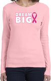 Breast Cancer Awareness T-shirt Dream Big Ladies Long Sleeve - Yoga Clothing for You