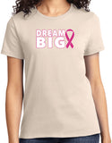 Ladies Breast Cancer Awareness T-shirt Dream Big Tee - Yoga Clothing for You