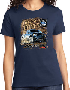 Ladies Ford F-150 T-shirt Hit The Dirt - Yoga Clothing for You