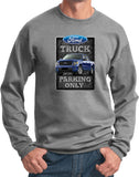 Ford Truck Parking Sign Sweatshirt - Yoga Clothing for You