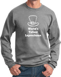 St Patricks Day Worlds Tallest Leprechaun Sweatshirt - Yoga Clothing for You