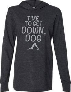 It's Time to Get Down, Dog Lightweight Yoga Hoodie Tee - Yoga Clothing for You