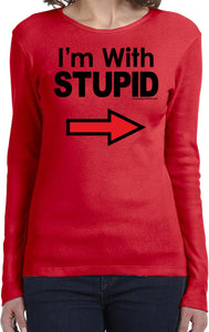 I'm With Stupid T-shirt Black Print Ladies Long Sleeve - Yoga Clothing for You