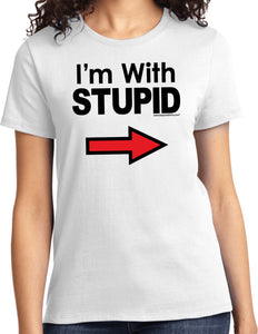 I'm With Stupid T-shirt Black Print Ladies Tee - Yoga Clothing for You