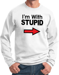 I'm With Stupid Sweatshirt Black Print - Yoga Clothing for You