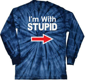 I'm With Stupid T-shirt White Print Long Sleeve Tie Dye - Yoga Clothing for You