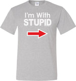 I'm With Stupid T-Shirt White Print Tall Tee - Yoga Clothing for You